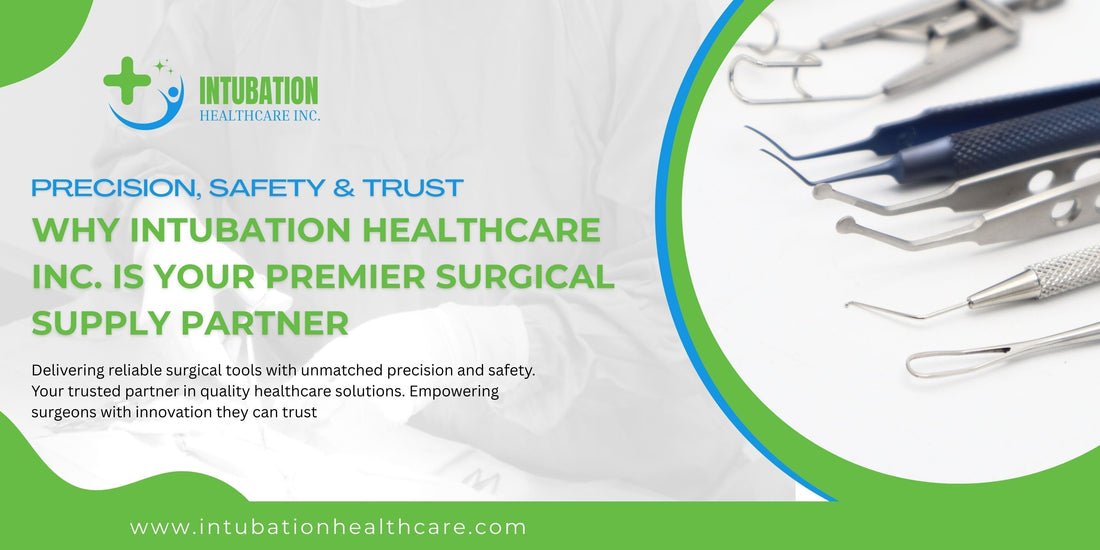 Precision surgical supplies from Intubation Healthcare Inc., delivering trusted instruments, reliable quality, and essential solutions that support safer procedures and confident healthcare professionals.