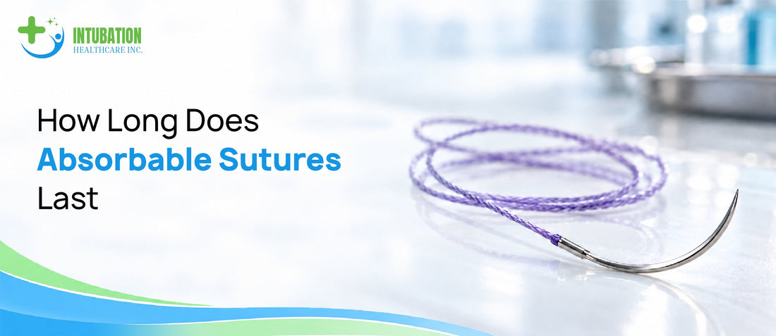 How Long Does Absorbable Sutures Last