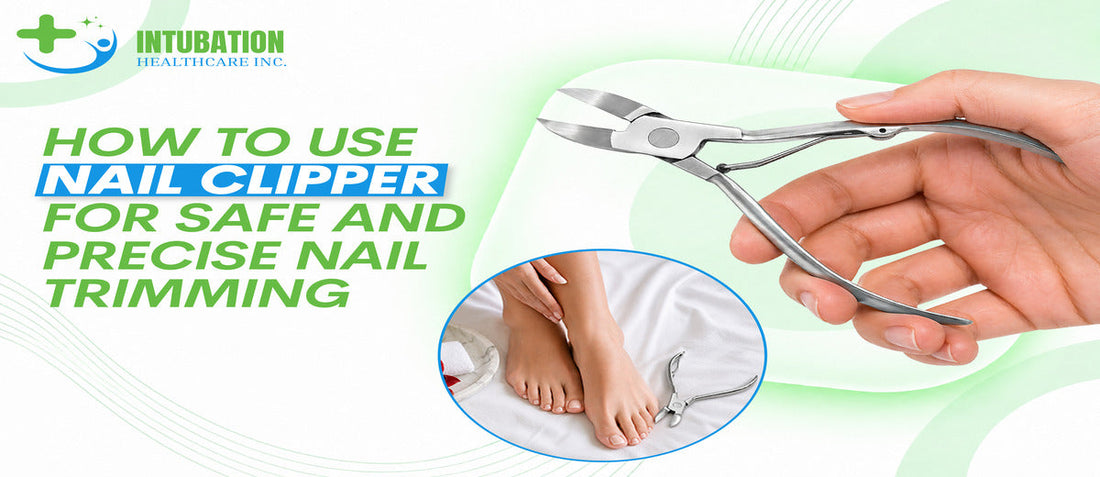 How to Use Nail Clipper for Safe and Precise Nail Trimming